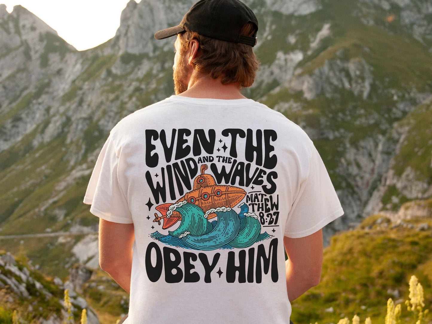 Even the wind and the waves obey him. (T-shirt)